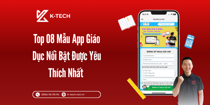 Top 08 Mẫu App Giáo Dục Nổi Bật Được Yêu Thích Nhất